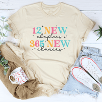12 New Chapters 12 New Chances Tee