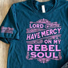 Lord Have Mercy On My Rebel Soul - Graphic