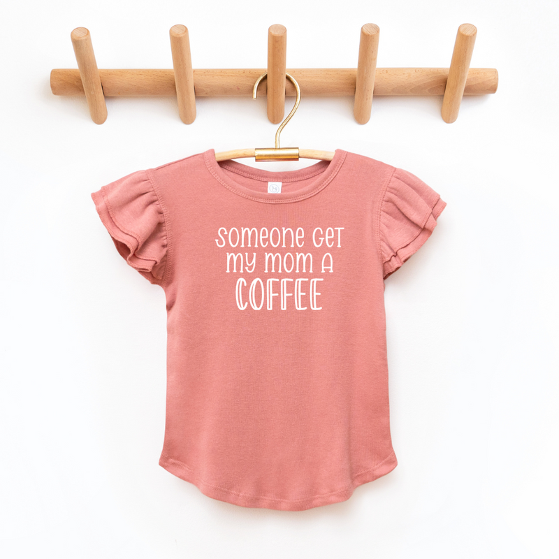 Somoeone Get My Mom A Coffee Toddler And Infant Flutter Sleeve Graphic Tee