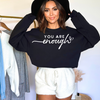 You Are Enough Graphic Sweatshirt