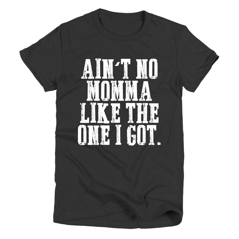 Ain't No Momma Like the One I Got | Kid's T-Shirt | Ruby’s Rubbish®