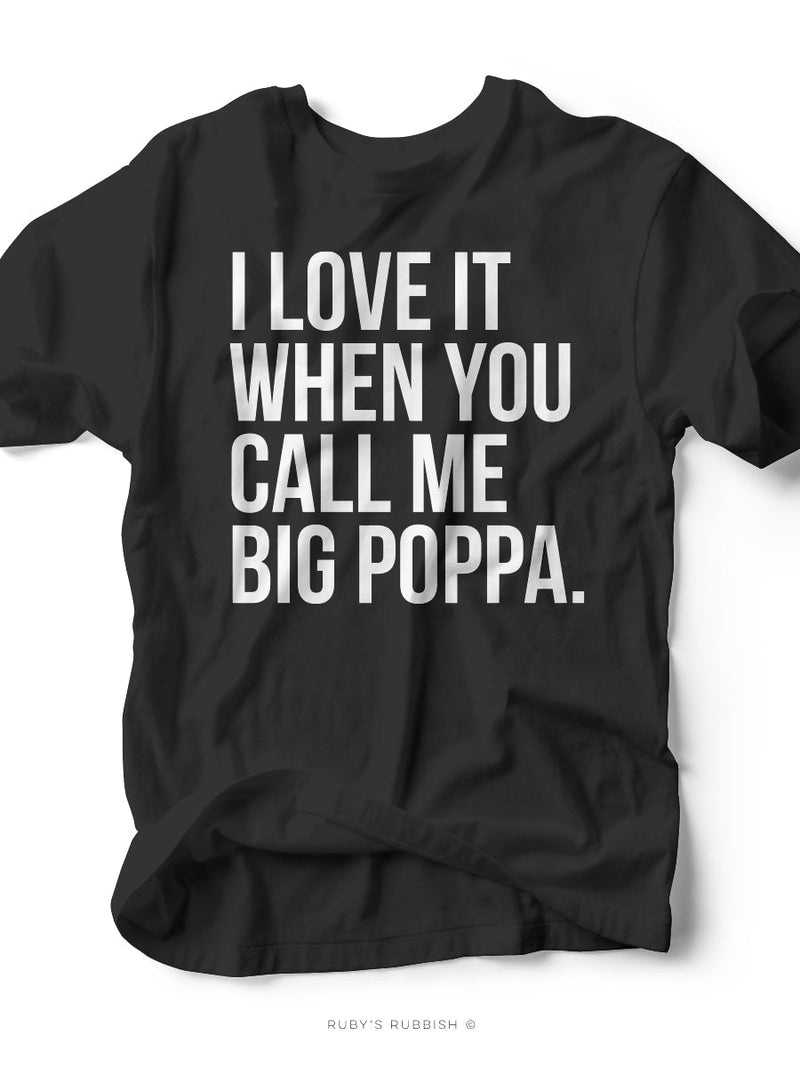 Big Poppa | Men's T-Shirt | Ruby’s Rubbish®