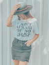 I Ain't Afraid of No Ghost | Seasonal T-Shirt | Ruby’s Rubbish®