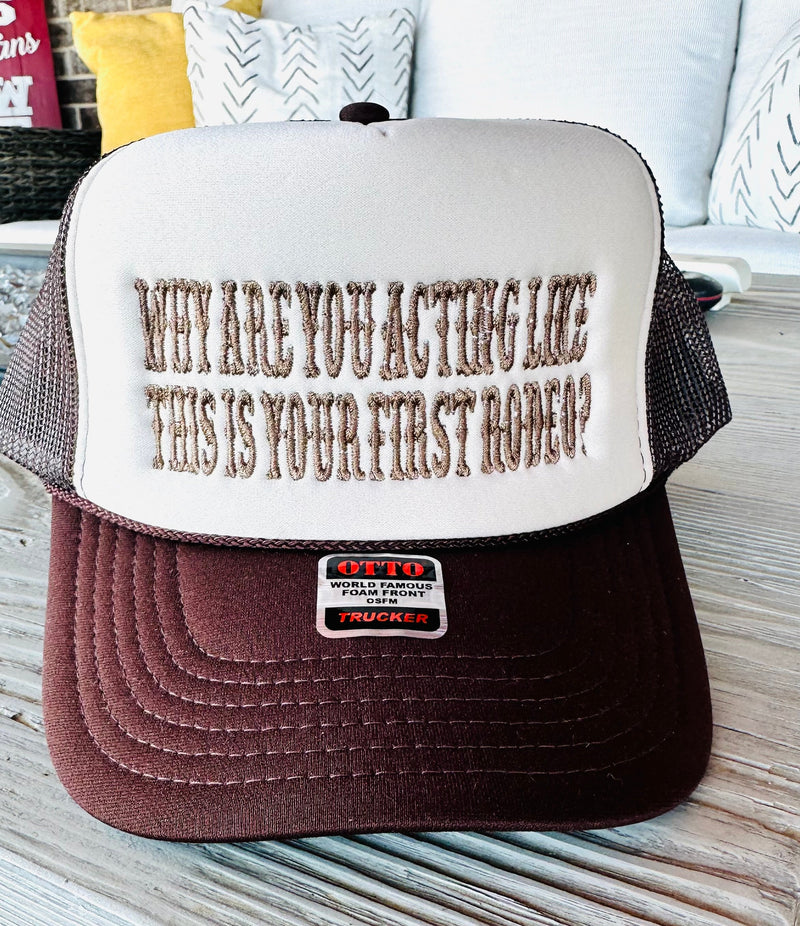 First Rodeo Embroidered Trucker Hat