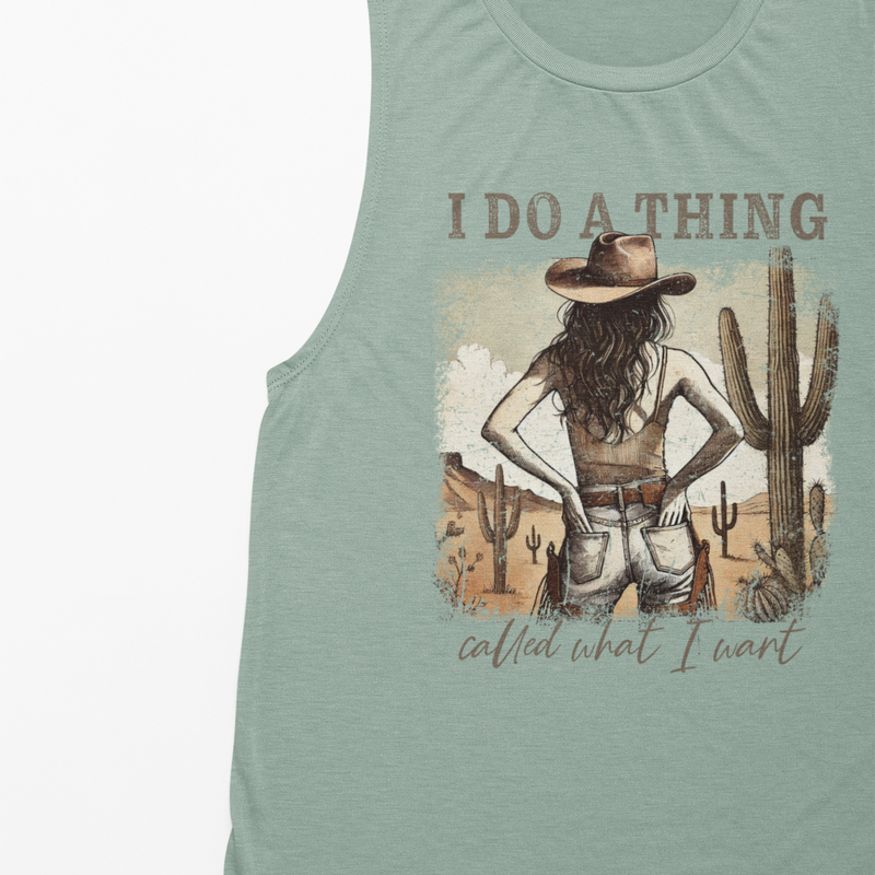 I Do A Thing Called What I Want Graphic Tank