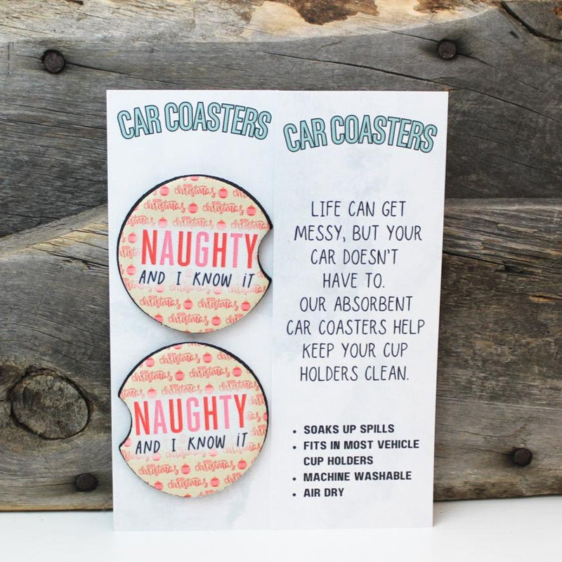 Naughty And I Know It Car Coasters