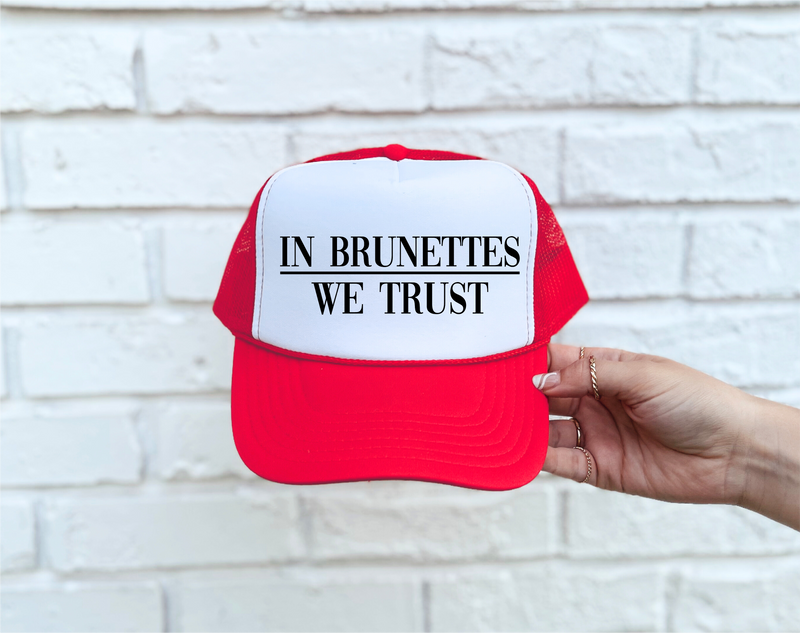 In Brunettes We Trust DTF Printed Red & White Trucker Hat