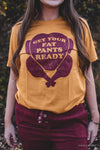 Get Your Fat Pants Ready | Seasonal T-Shirt | Ruby’s Rubbish®