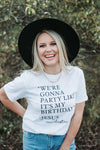 We're Gonna Party Like It's My Birthday | Seasonal T-Shirt | Ruby’s Rubbish®