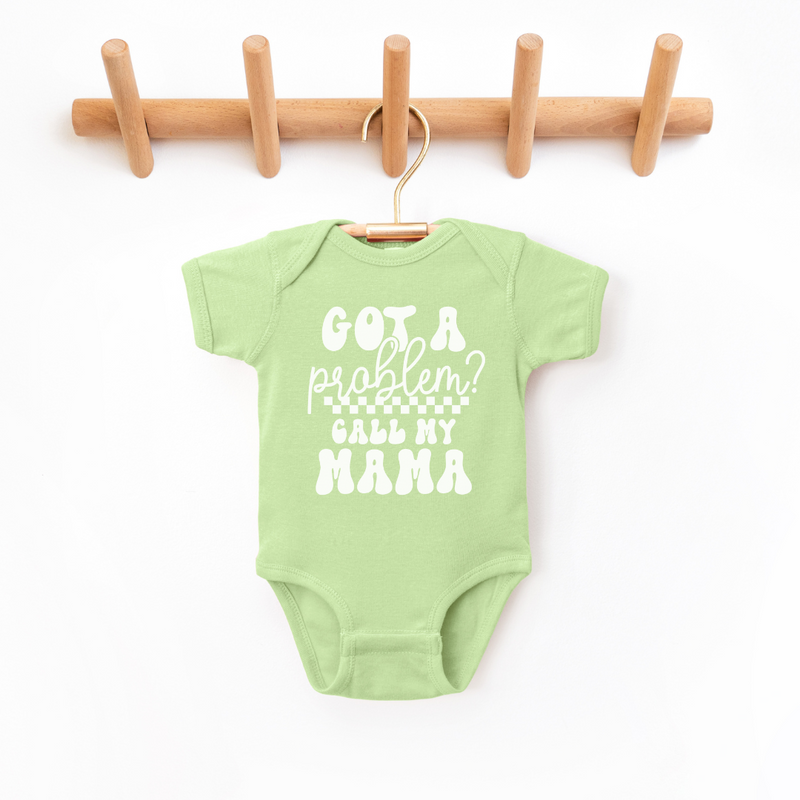 Got A Problem Infant Bodysuit