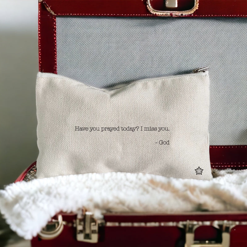 Love Notes Pouch: Have You Prayed Today