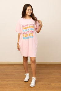 See You Later Alligator on Pink Wash Tee Shirt Dress With Pockets