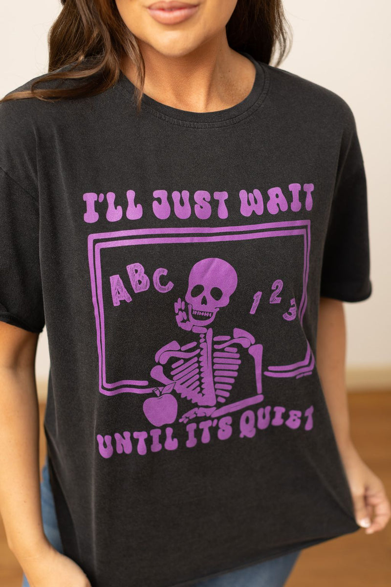 Until It Get Quiet on Black Tee Shirt Blank