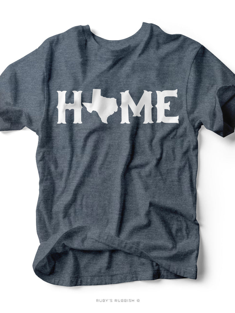 Texas Home | Southern T-Shirt | Ruby’s Rubbish®