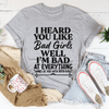 Bad Girls Tee