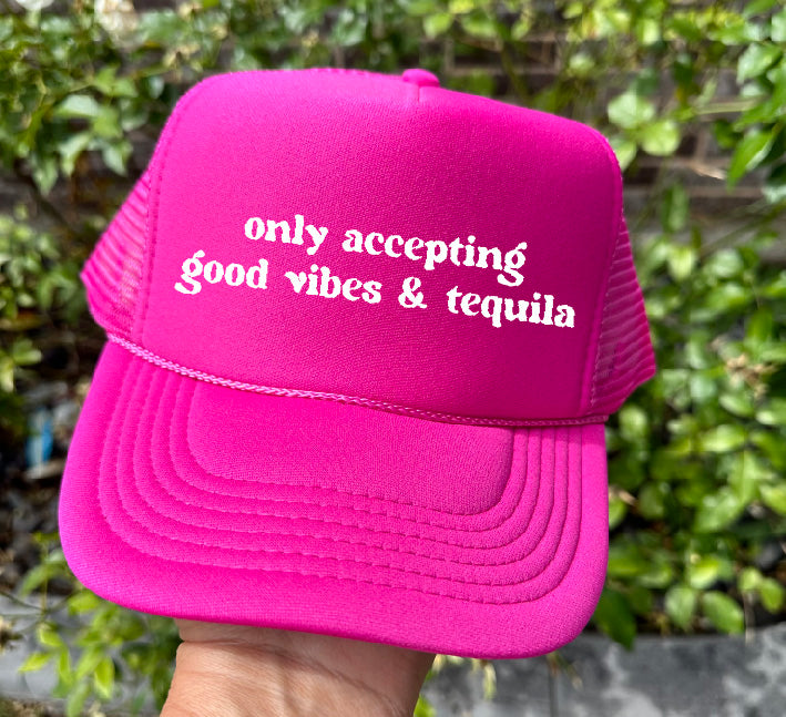 Good Vibes & Tequila DTF Printed Hot Pink Trucker Hat