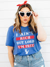 I Ain't Rich But Lord I'm Free | Seasonal T-Shirt | Ruby’s Rubbish®