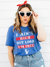 I Ain't Rich But Lord I'm Free | Seasonal T-Shirt | Ruby’s Rubbish®