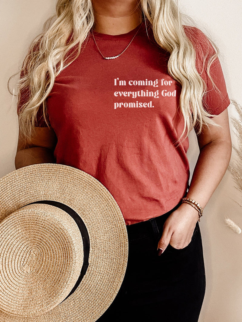 I'm Coming For Everything God Promised | Women's T-Shirt | Ruby’s Rubbish®