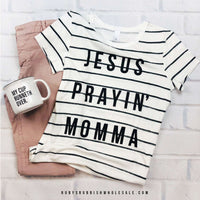 Jesus Prayin' Momma | Women’s Striped T-Shirt | Ruby’s Rubbish®