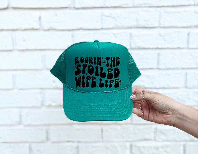 Spoiled Wife Life DTF Printed Jade Trucker Hat