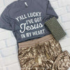 Y'all Lucky I've Got Jesus in my Heart | Christian T-Shirt | Ruby’s Rubbish®