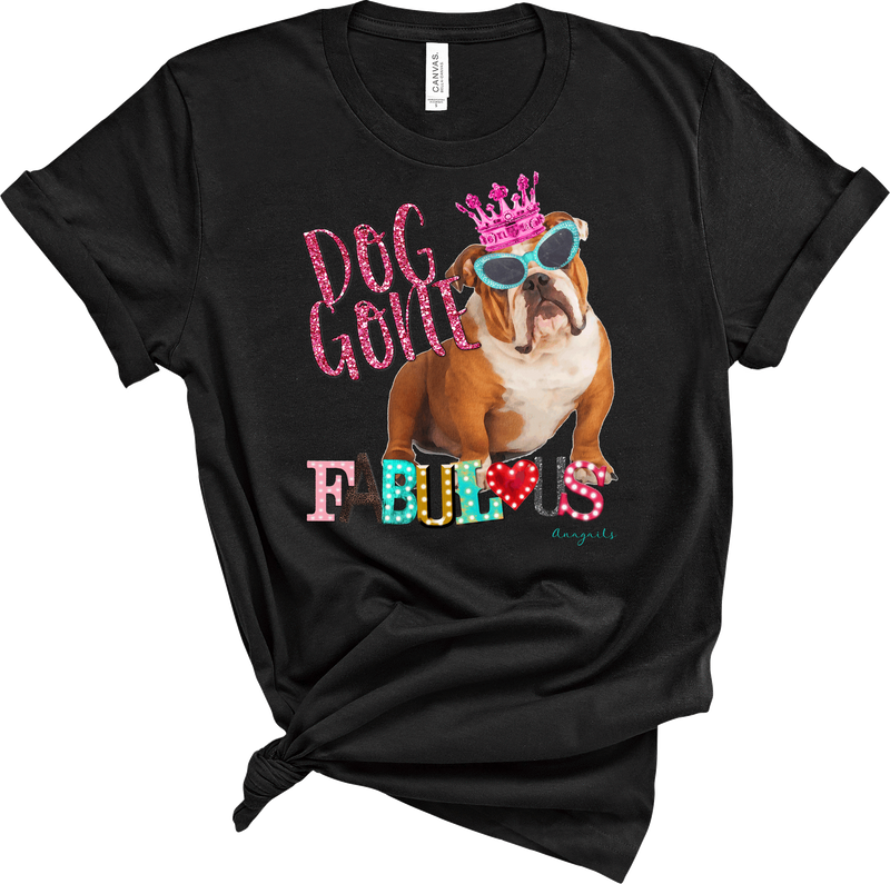 Dog Gone Fabulous Tee-Graphic Tees-Wild Child & Rebel Soul Boutique